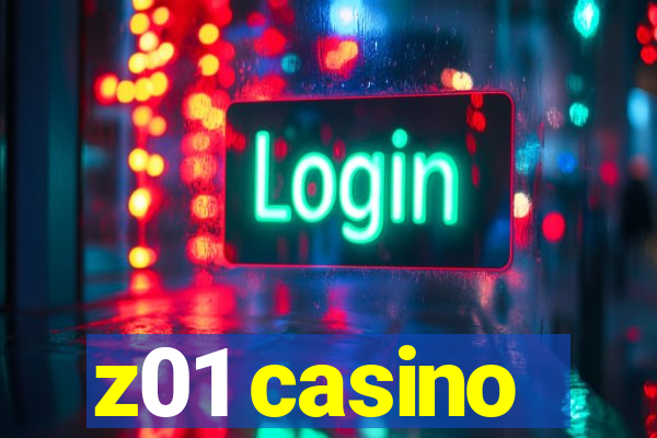 z01 casino