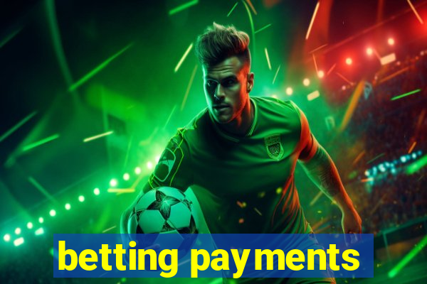 betting payments