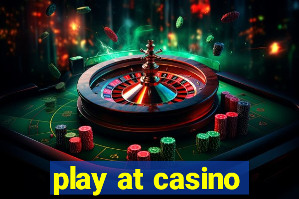 play at casino