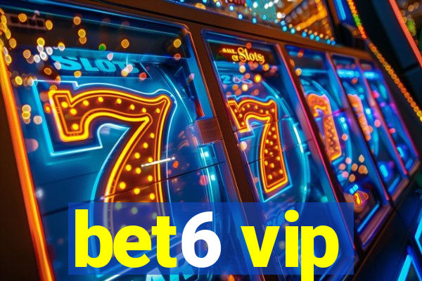 bet6 vip