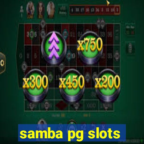 samba pg slots