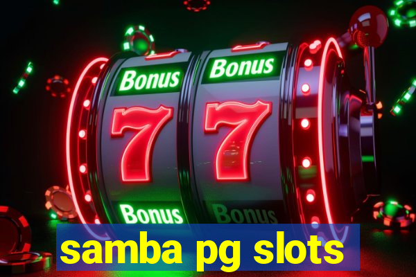 samba pg slots