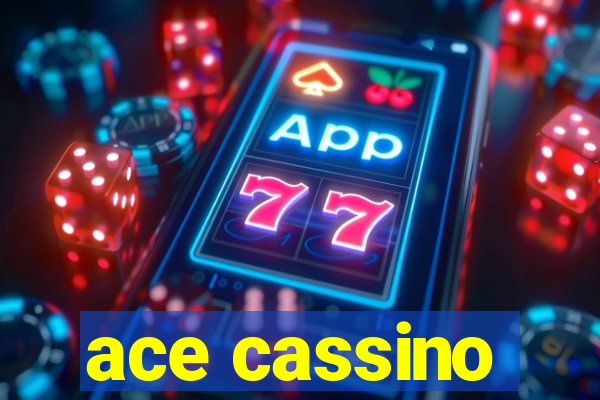 ace cassino