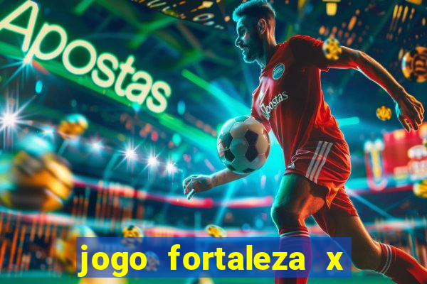 jogo fortaleza x corinthians onde assistir