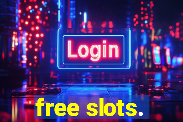 free slots.