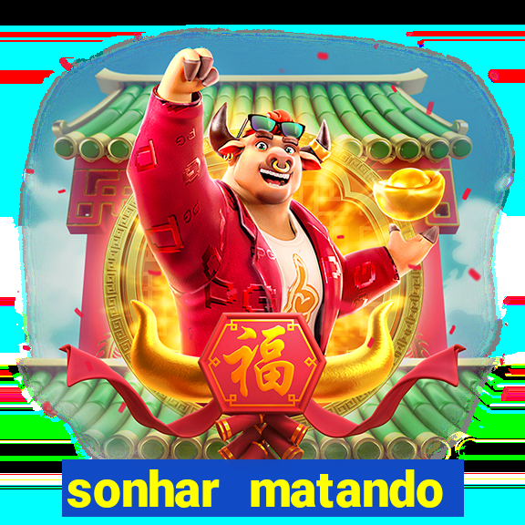 sonhar matando porco jogo do bicho