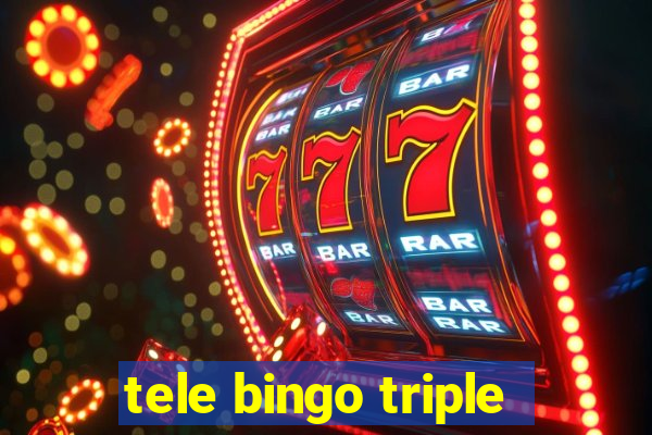 tele bingo triple