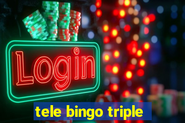 tele bingo triple