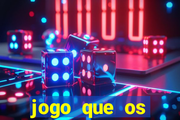 jogo que os famosos jogam para ganhar dinheiro