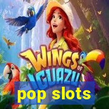 pop slots