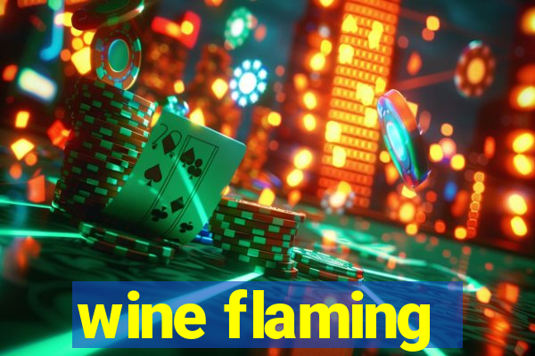 wine flaming