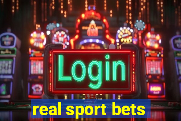 real sport bets