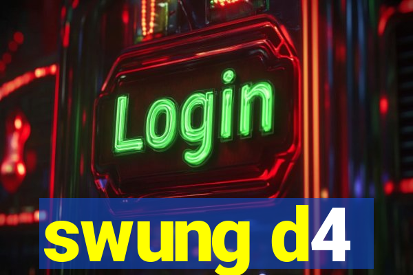 swung d4