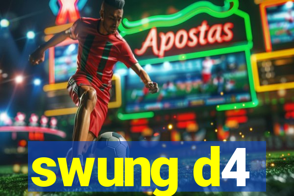 swung d4