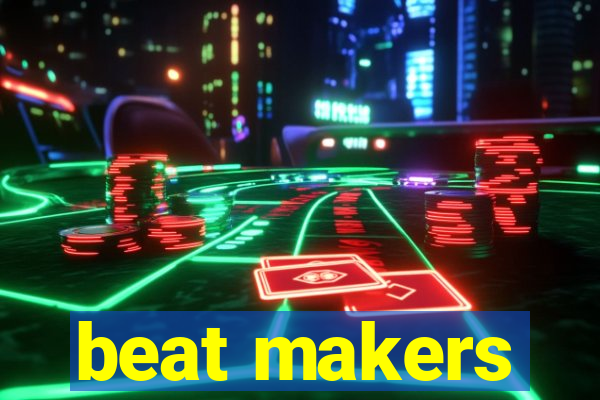 beat makers