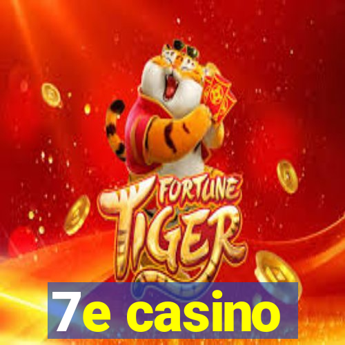 7e casino