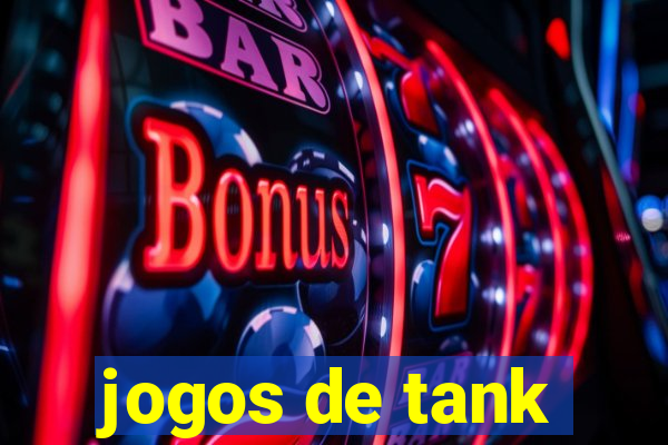 jogos de tank