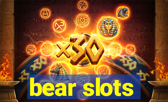 bear slots