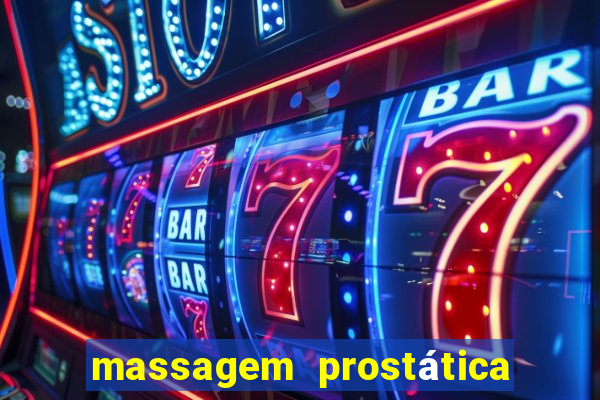 massagem prostática são paulo