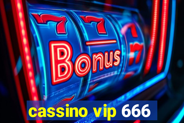 cassino vip 666