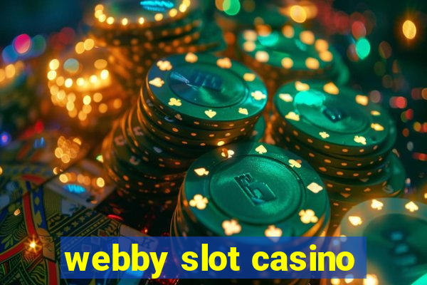 webby slot casino