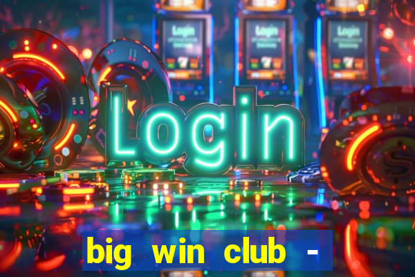 big win club - tongits pusoy