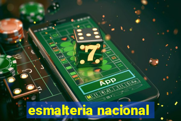 esmalteria nacional