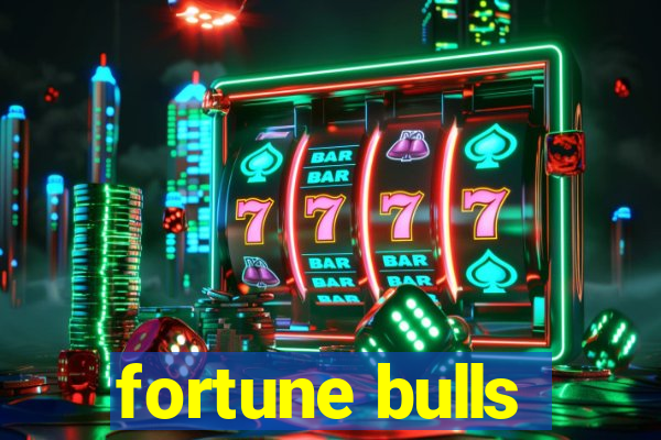 fortune bulls