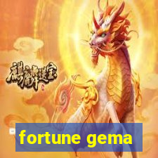 fortune gema