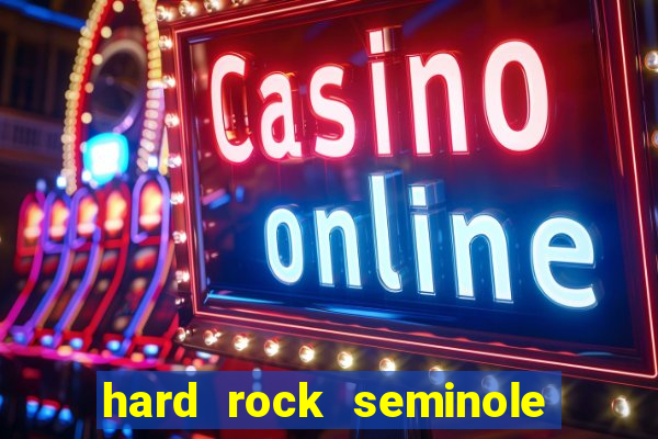 hard rock seminole casino tampa florida