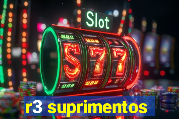 r3 suprimentos