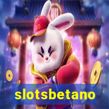 slotsbetano