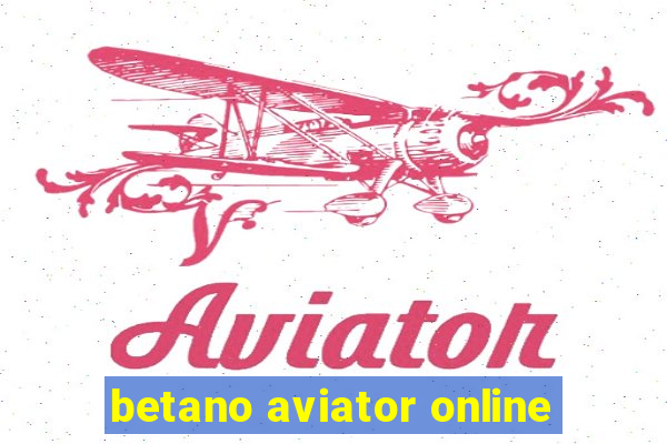 betano aviator online