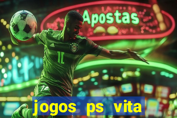 jogos ps vita download pkg