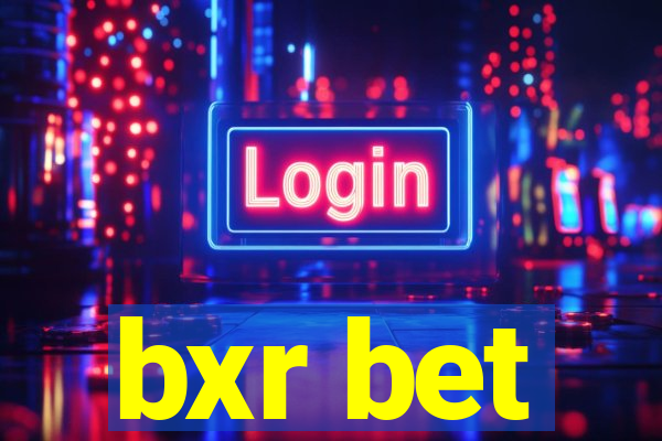 bxr bet