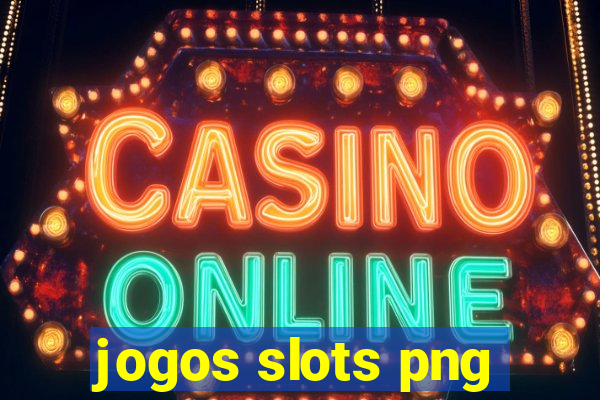 jogos slots png