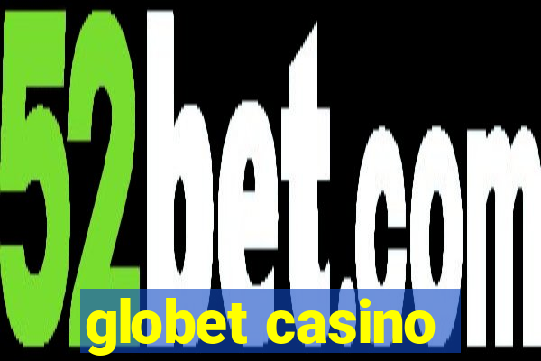 globet casino