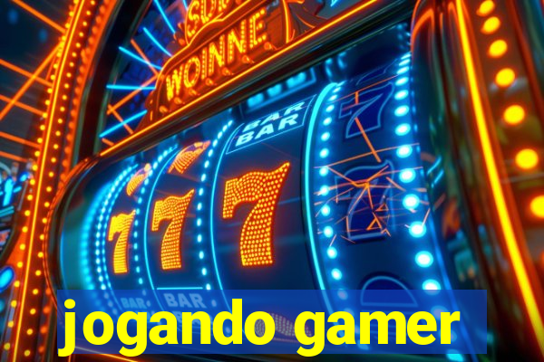 jogando gamer