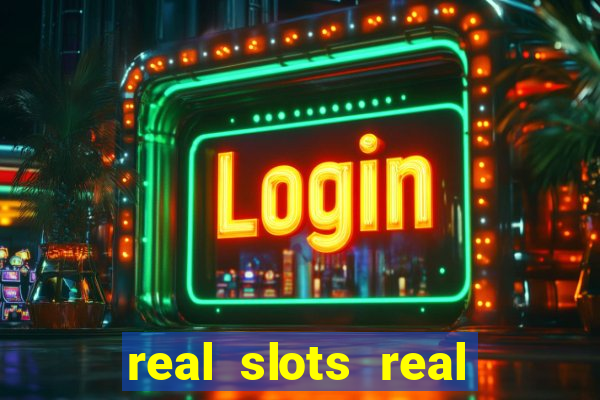 real slots real money online