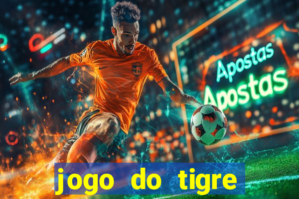 jogo do tigre deposito de 5