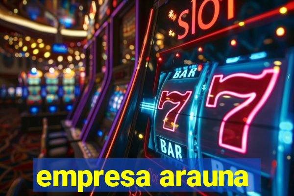 empresa arauna