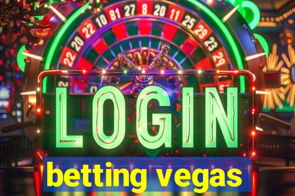 betting vegas