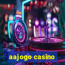 aajogo casino