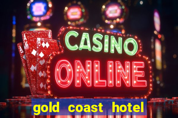 gold coast hotel casino las vegas