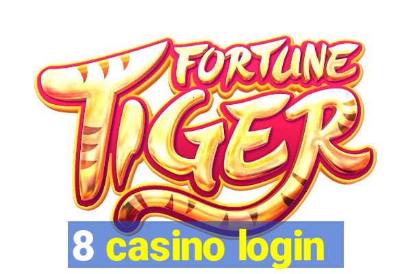 8 casino login