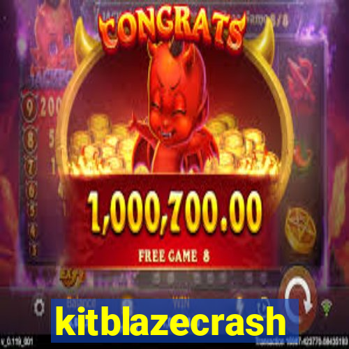 kitblazecrash