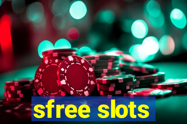 sfree slots