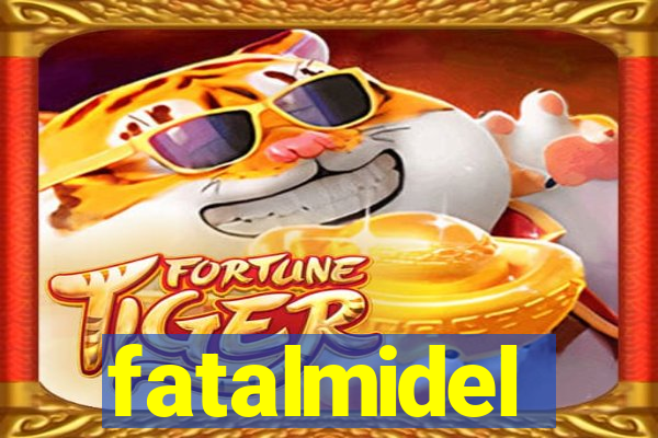 fatalmidel