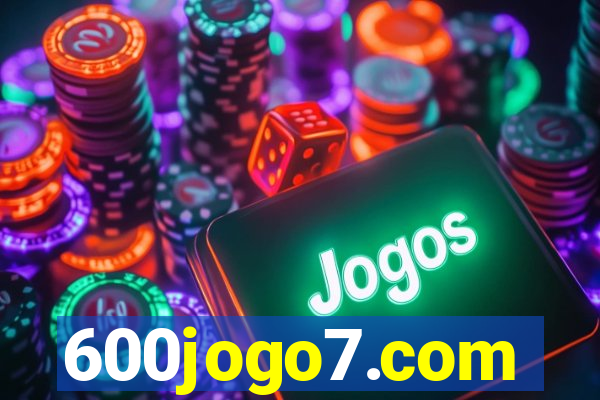 600jogo7.com