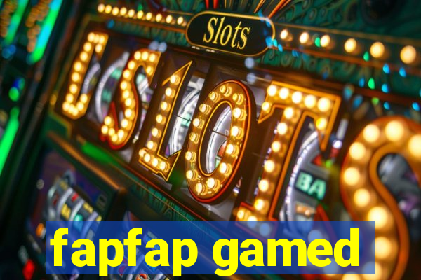 fapfap gamed